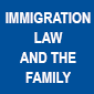 immigration law and family